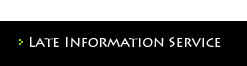 Our Odds to Late Information Service